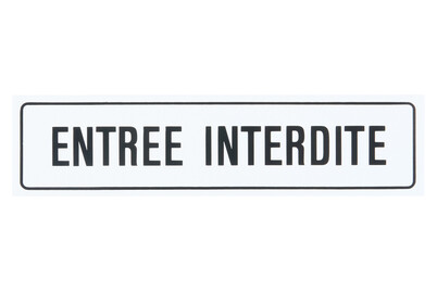 Image of Schild Entrée interdite bei JUMBO