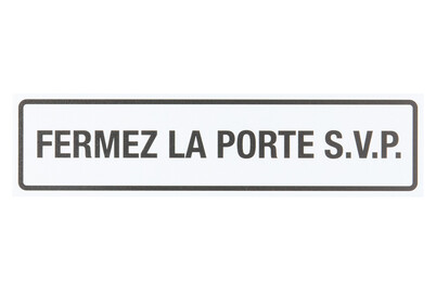 Image of Schild Fermez la porte bei JUMBO
