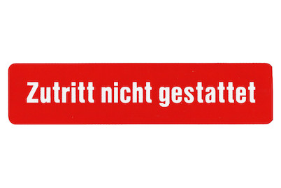 Image of Schild Zutritt nicht gestattet bei JUMBO