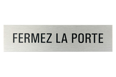 Image of Alu-Schild Fermez la porte bei JUMBO