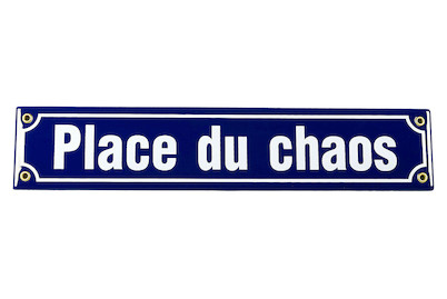 Image of Schild Place du chaos