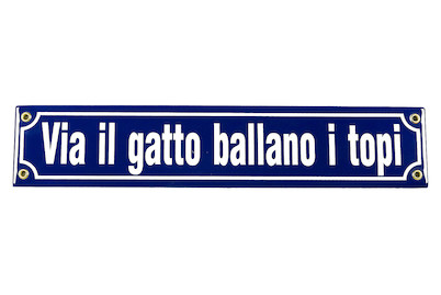 Image of Schild Via il gatto ballano i topi bei JUMBO